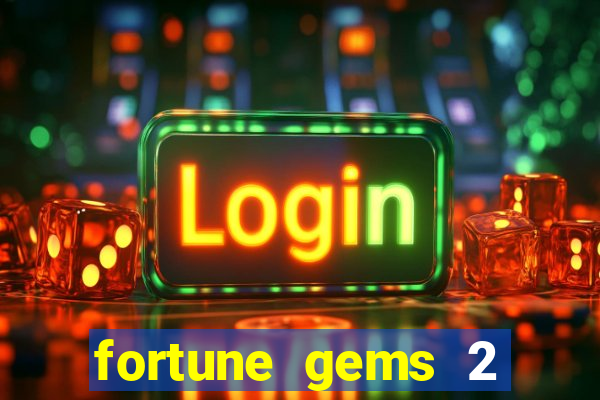 fortune gems 2 jili demo